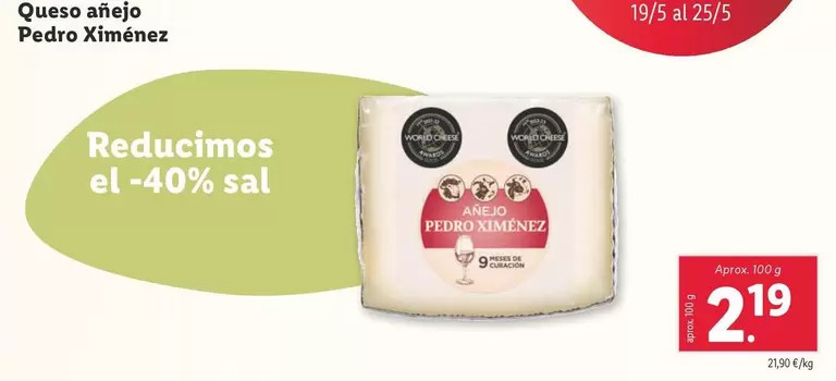 Oferta de Pedro Ximénez - Queso Anejo por 2,19€ en Lidl