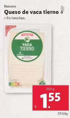 Oferta de Roncero - Queso De Vaca Tierno por 1,55€ en Lidl