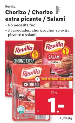 Oferta de Revilla - Chorizo/ Chorizo Extra Picante/ Salami por 1€ en Lidl