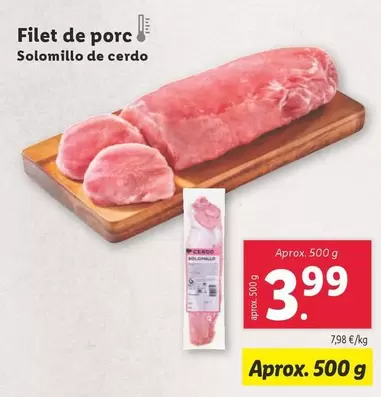 Oferta de Solomillo De Cerdo por 3,99€ en Lidl