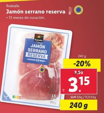 Oferta de Realvalle - Jamón Serrano Reserva por 3,15€ en Lidl