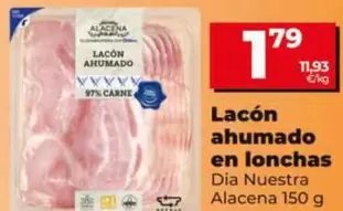 Oferta de Dia Nuestra Alacena - Lacón Ahumado En Lonchas  por 1,79€ en Dia