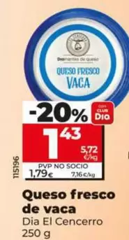 Oferta de Dia El Cencerro - Queso Fresco De Vaca  por 1,43€ en Dia