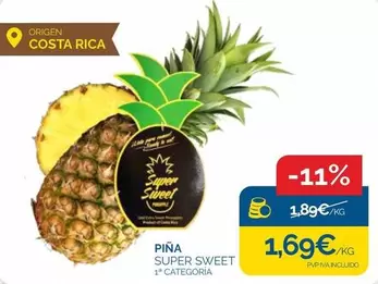 Oferta de Origen - Pina Super Sweet por 1,69€ en Supermercados La Despensa