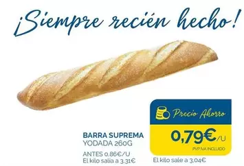 Oferta de Suprema - Barra por 0,79€ en Supermercados La Despensa