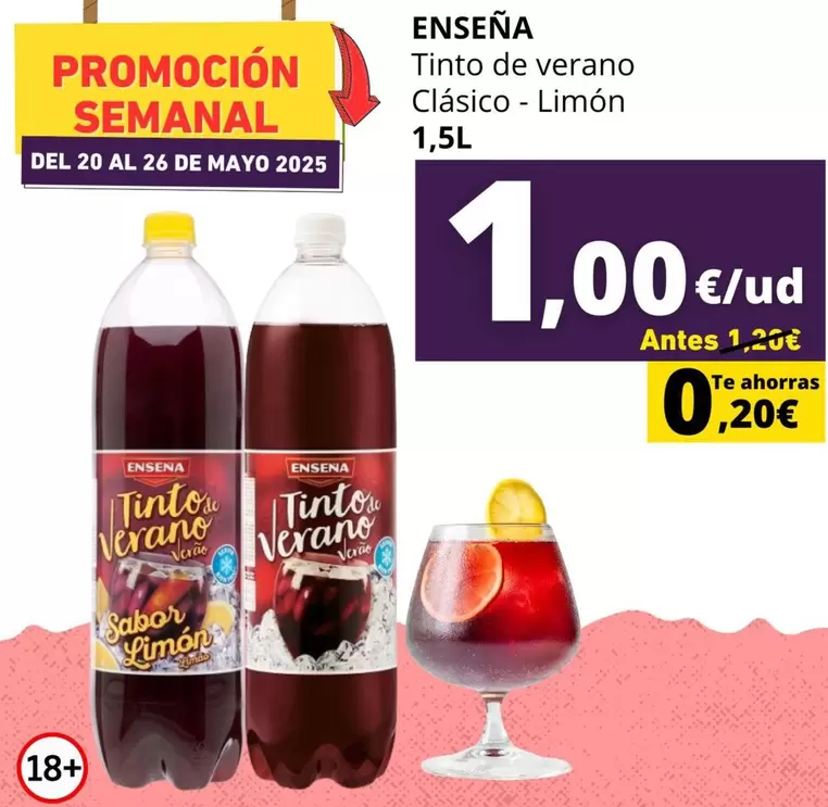 Oferta de Enseña - Tinto De Naranja por 1€ en Supermercados Tu Alteza
