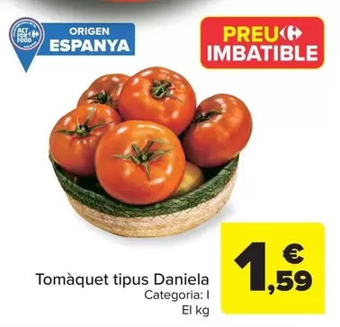 Oferta de Origen - Tomaquet Tipus por 1,59€ en Carrefour Market