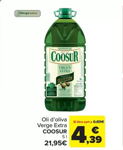 Oferta de Coosur - Oli D'oliva Verge Extra por 4,39€ en Carrefour Market
