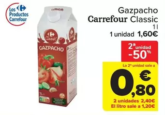 Oferta de Carrefour - Gazpacho Classic por 1,6€ en Carrefour Market