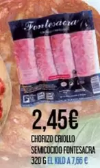 Oferta de Fontesacra - Chorizo Criollo Semicocido Fontesaca por 2,45€ en Claudio