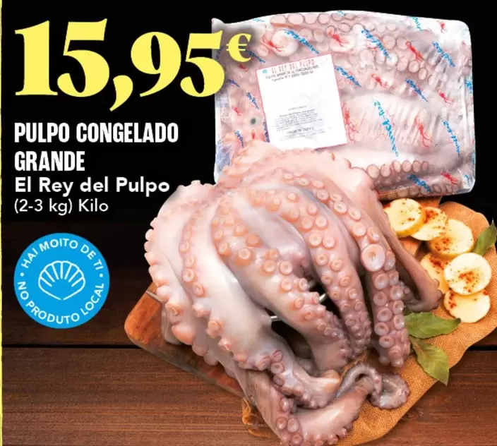 Oferta de El Rey Pulpo - Pulpo Congelado Grande por 15,95€ en Gadis