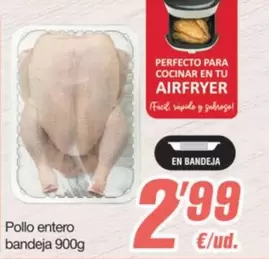 Oferta de Perfecto - Pollo Entero Bandeja por 2,99€ en SPAR Fragadis