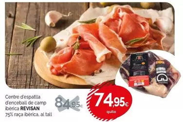 Oferta de Revisan - Centre D'espatlla D'enceball De Camp Iberica por 74,95€ en Condis
